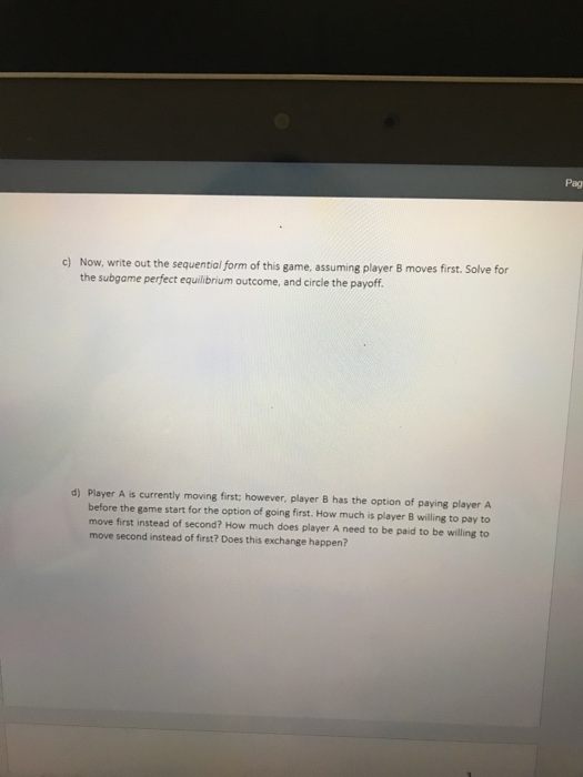 Solved Question 1 Consider the following game, where player | Chegg.com