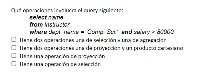 Qué operaciones involucra el query siguiente: select name from instructor where dept_name = Comp. Sci. and salary > 80000 T