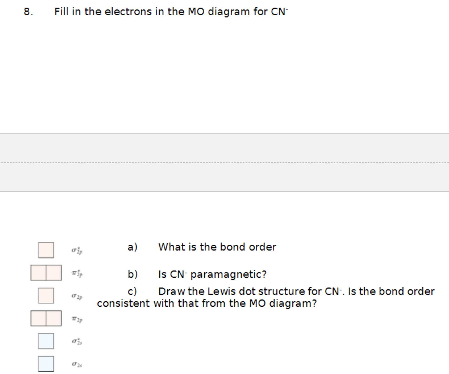 Solved 8. Fill in the electrons in the MO diagram for CN− | Chegg.com