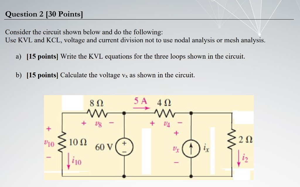 Solved Question 2 [30 Points] Consider the circuit shown | Chegg.com