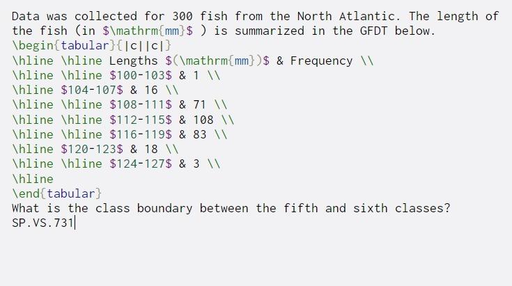 Solved Data was collected for 300 fish from the North | Chegg.com