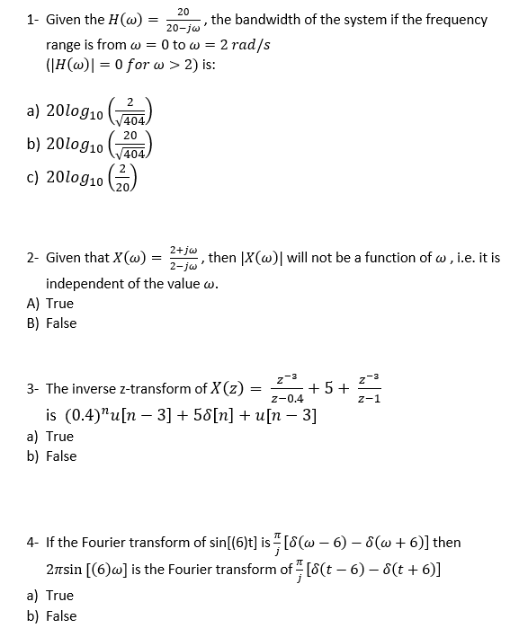 Solved 1 Given The H W The Bandwidth Of The System Chegg Com