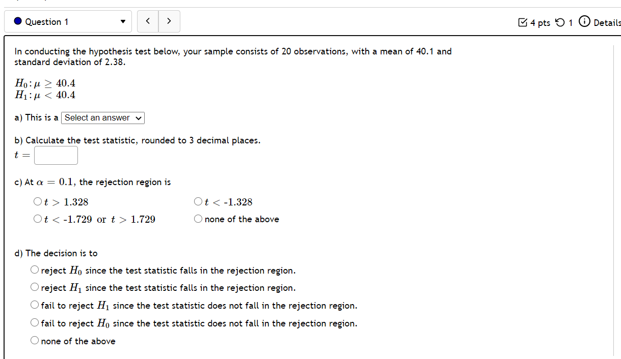 Solved Question 1 4 pts 5 1 0 Details In conducting the | Chegg.com