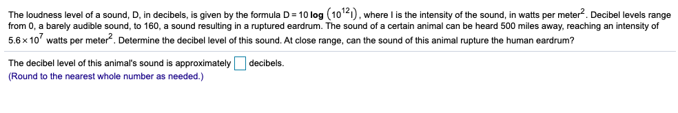 Solved The loudness level of a sound, D, in decibels, is | Chegg.com