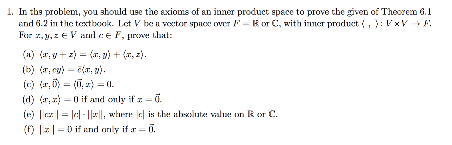 Solved = 1. In Ths Problem, You Should Use The Axioms Of An | Chegg.com