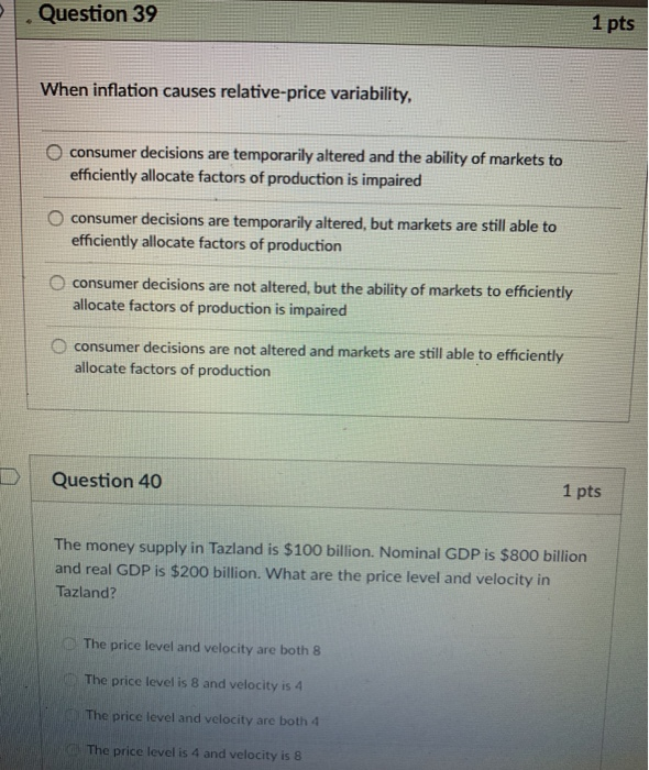 Solved . Question 39 1 pts When inflation causes | Chegg.com