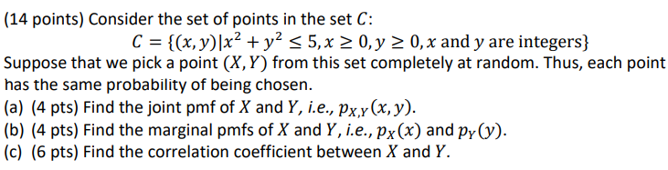 Solved (14 Points) Consider The Set Of Points In The Set C : | Chegg.com