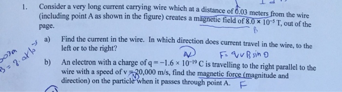 Solved 1 Consider a very long current carrying wire which at | Chegg.com