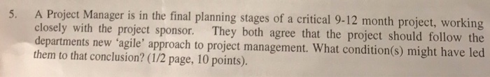 Solved A Project Manager is in the final planning stages of | Chegg.com