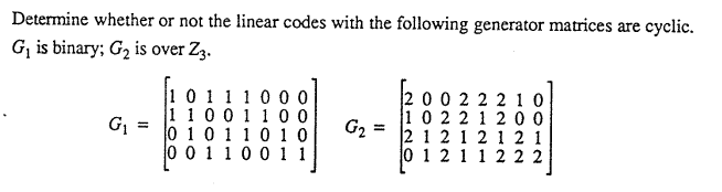 Solved Determine whether or not the linear codes with the | Chegg.com