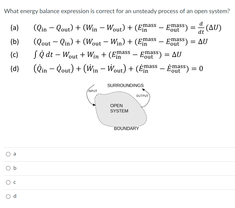 Solved What energy balance expression is correct for an | Chegg.com