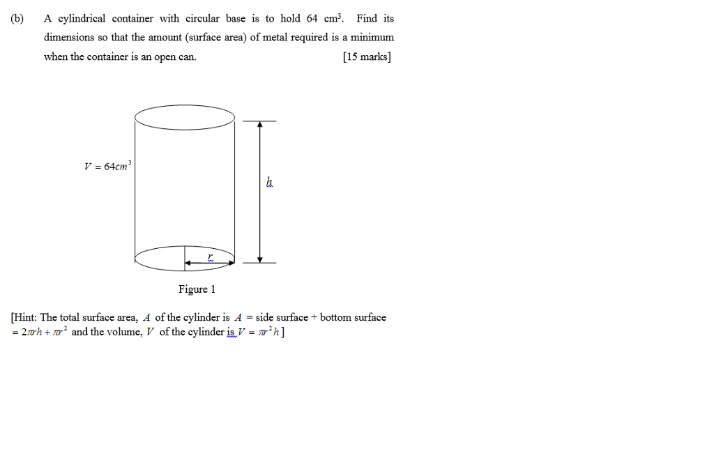 Solved (b) A Cylindrical Container With Circular Base Is To | Chegg.com