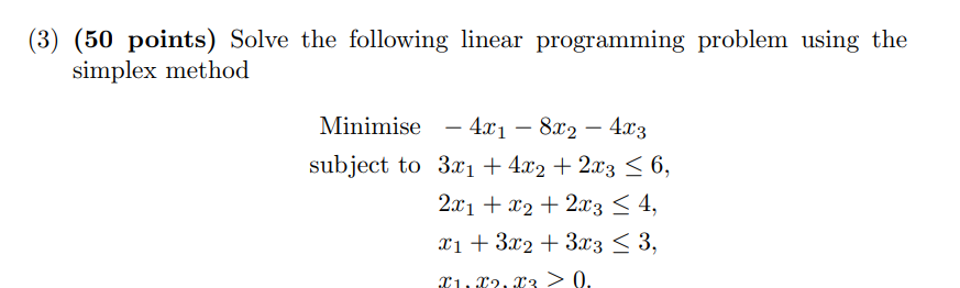 Solved (3) (50 points) Solve the following linear | Chegg.com