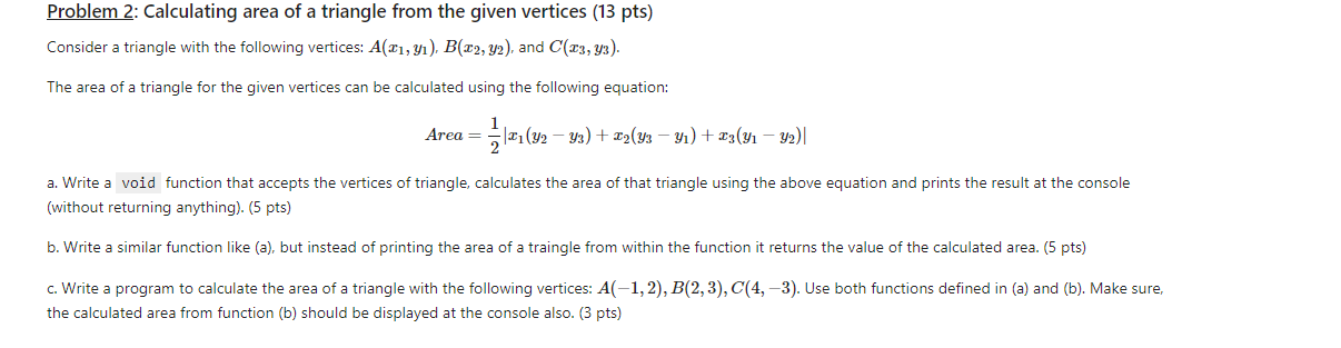 Solved Problem 2: Calculating area of a triangle from the | Chegg.com