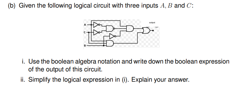 Solved (b) Given The Following Logical Circuit With Three | Chegg.com