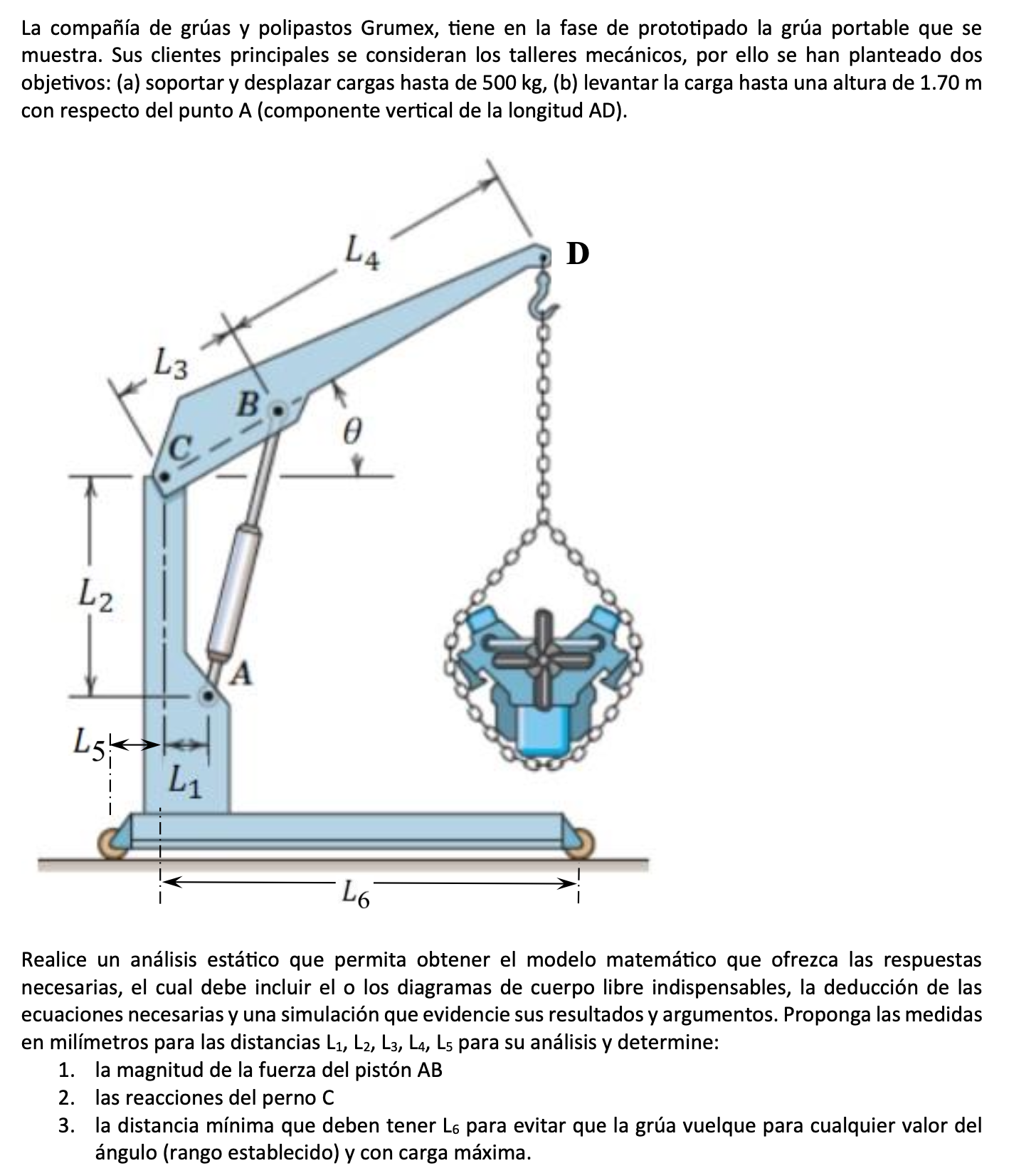 La compañía de grúas y polipastos Grumex, tiene en la fase de prototipado la grúa portable que se muestra. Sus clientes princ