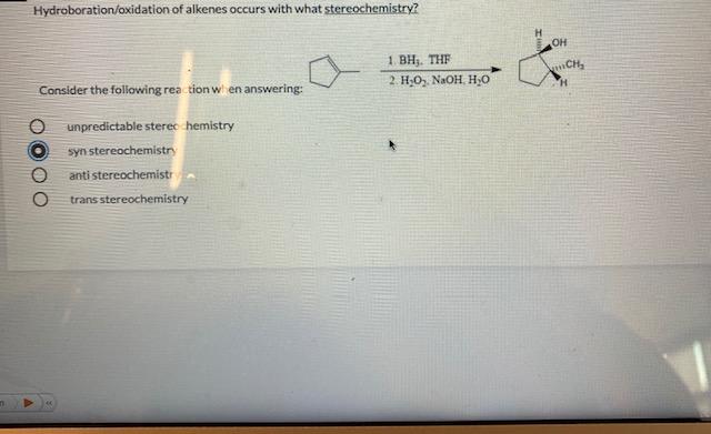 hydroboration oxidation of alkenes occurs with