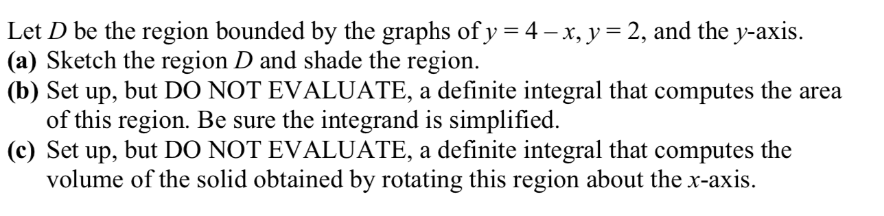 Solved Let D be the region bounded by the graphs of y = 4 – | Chegg.com