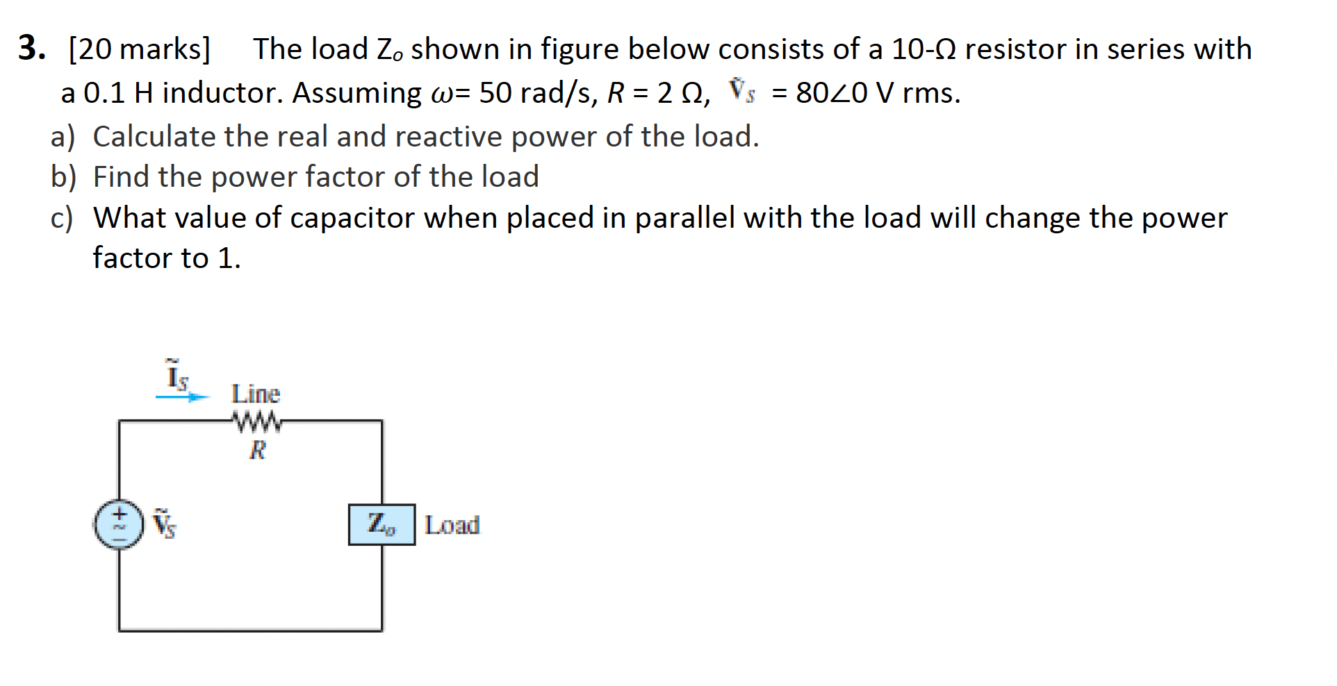 Solved = = 3. [20 marks] The load Zo shown in figure below | Chegg.com