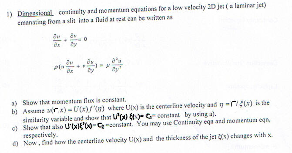 Solved Dimensional continuity and momentum equations for a | Chegg.com