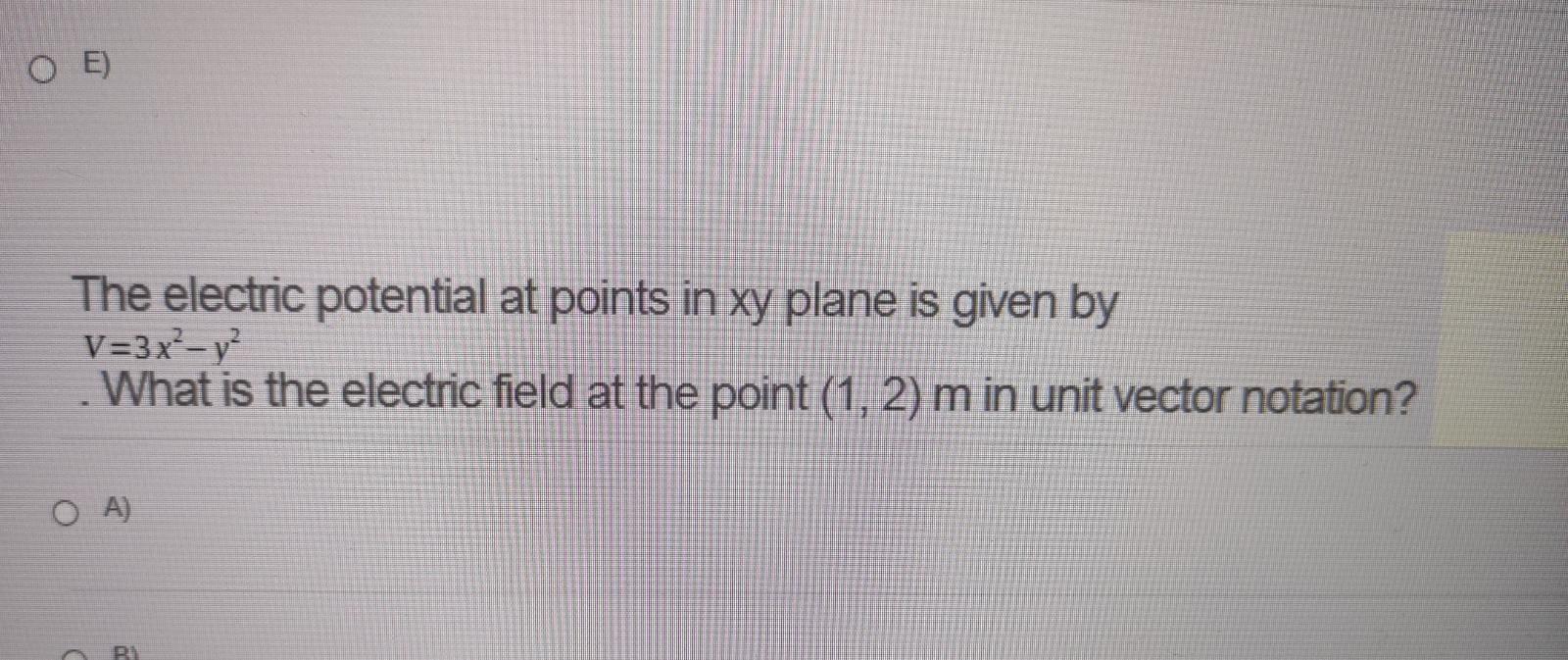 Solved OE) The electric potential at points in xy plane is | Chegg.com
