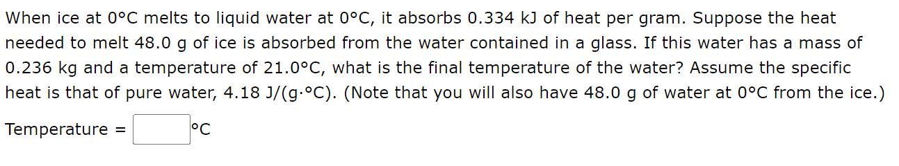 Solved When ice at 0∘C melts to liquid water at 0∘C, it | Chegg.com