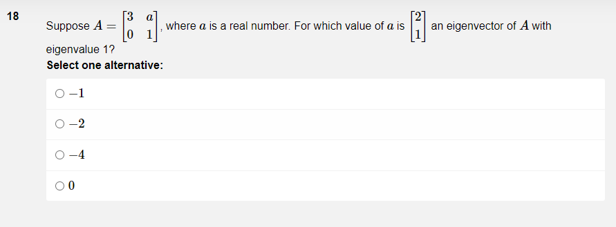 Solved Suppose A=[30a1], where a is a real number. For which | Chegg.com