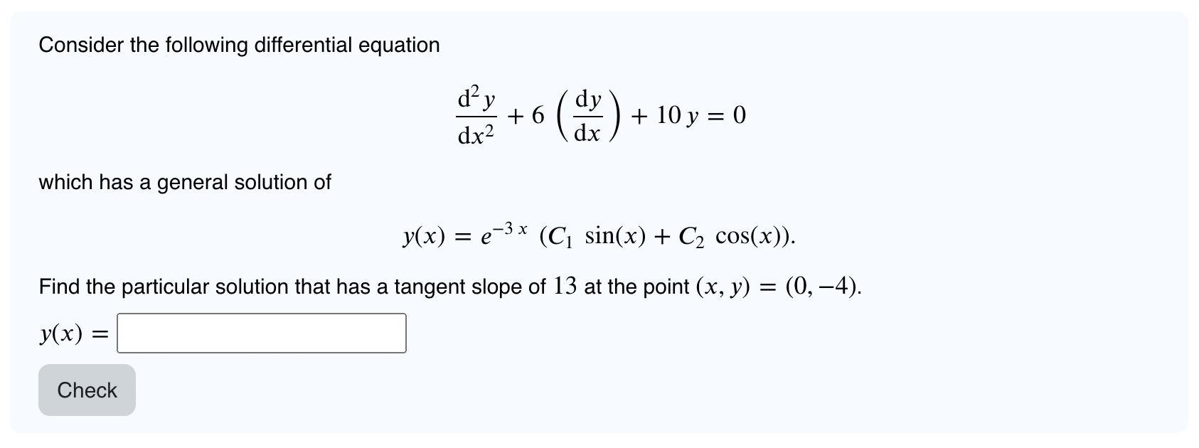 Solved Consider the following differential equation | Chegg.com