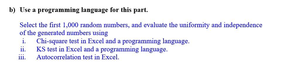 Solved b) Use a programming language for this part. Select | Chegg.com