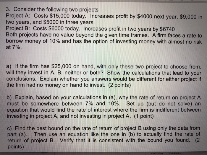Solved 3. Consider the following two projects Project A: | Chegg.com