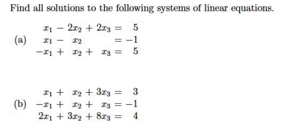 Solved Find all solutions to the following systems of linear | Chegg.com