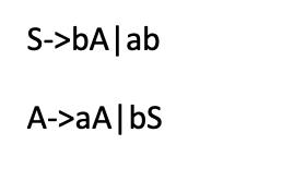 S->bA|ab A->aAbs