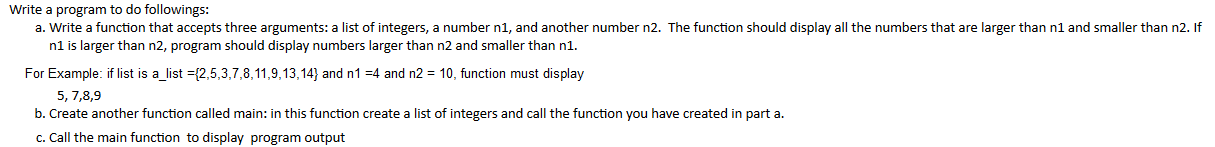 Solved Write a program to do followings: a. Write a function | Chegg.com