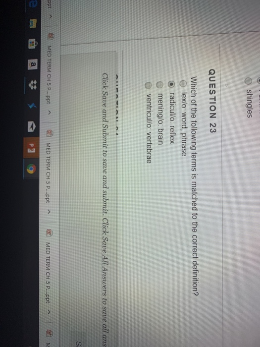 Solved O Shingles QUESTION 23 Which Of The Following Terms Chegg