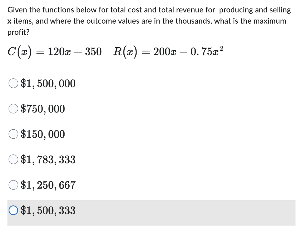 Solved Given the functions below for total cost and total | Chegg.com