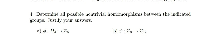 Solved 4. Determine All Possible Nontrivial Homomorphisms | Chegg.com