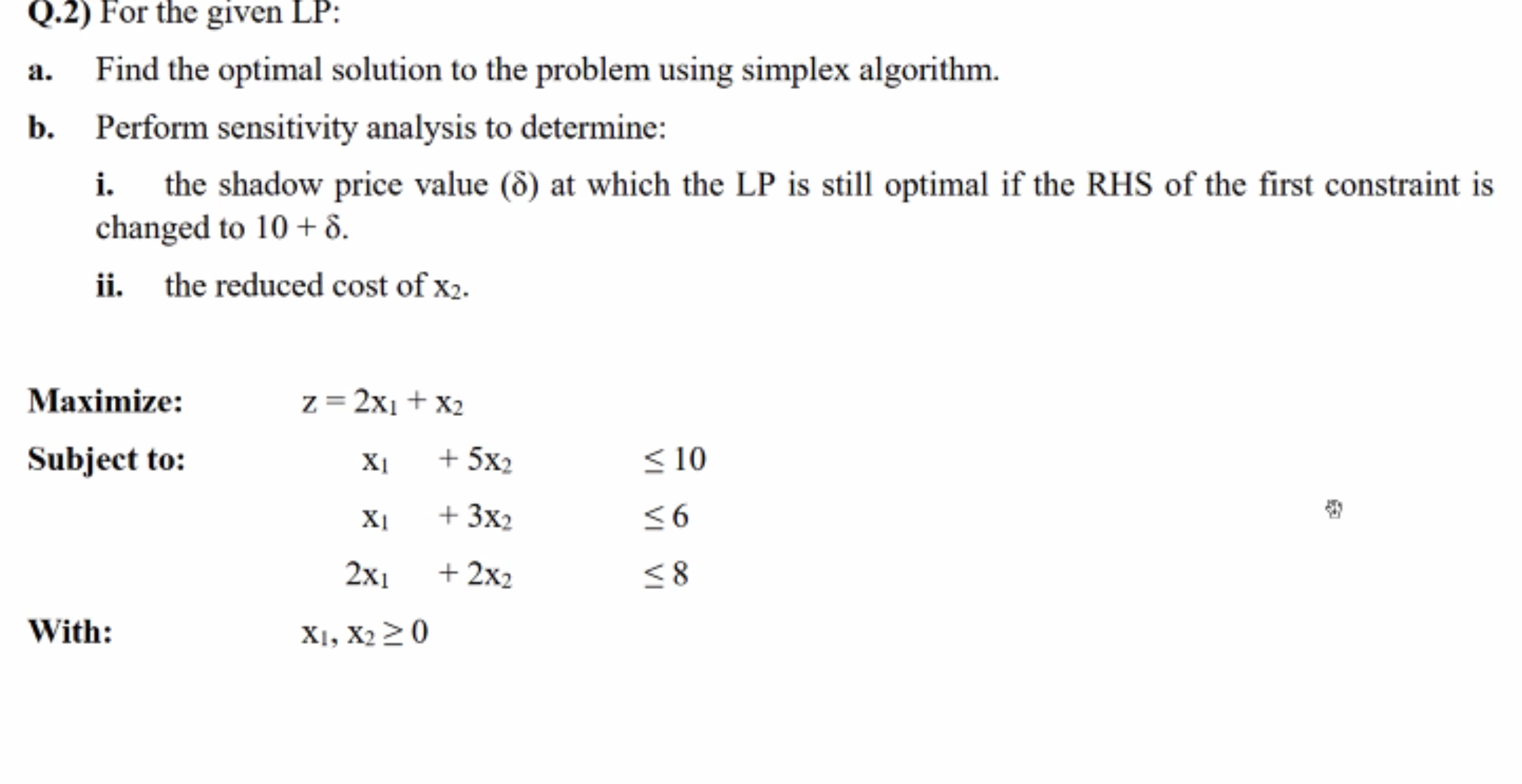 Solved Q.2(δ) at ﻿which the LP is ﻿still optimal if ﻿the | Chegg.com