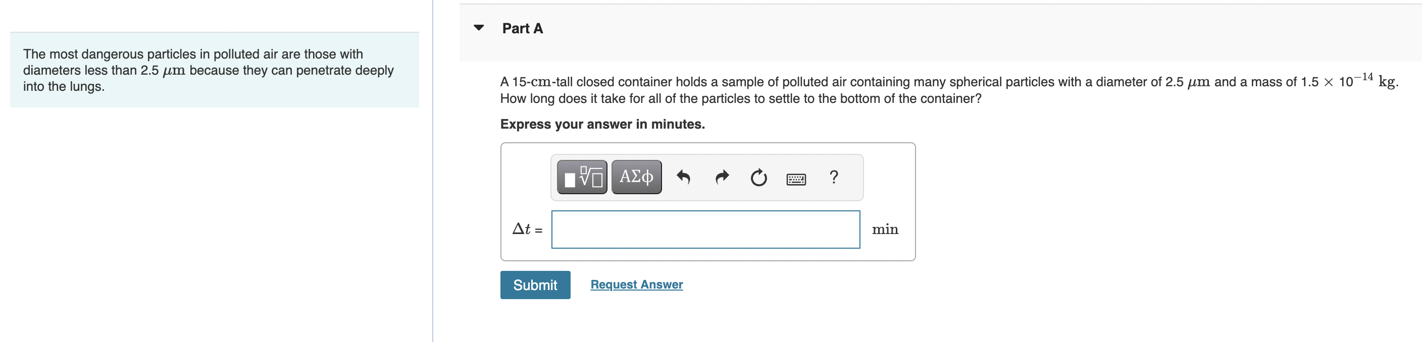 [Solved] The most dangerous particles in polluted air are