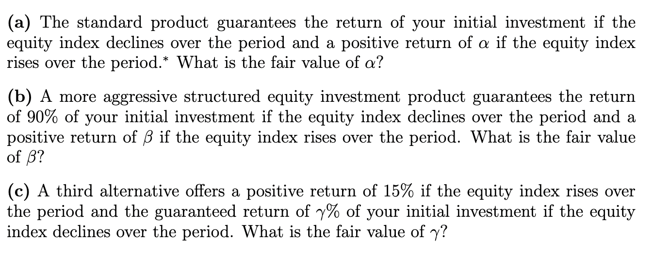 Solved Problem 2. You Are Considering Structured Investment | Chegg.com