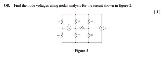 Solved Q8. Find the node voltages using nodal analysis for | Chegg.com