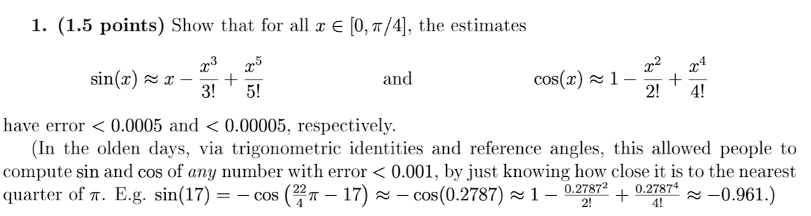 Solved 1. (1.5 points) Show that for all x∈[0,π/4], the | Chegg.com