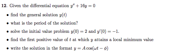 Solved 12. Given the differential equation y + 16 y = 0 . | Chegg.com