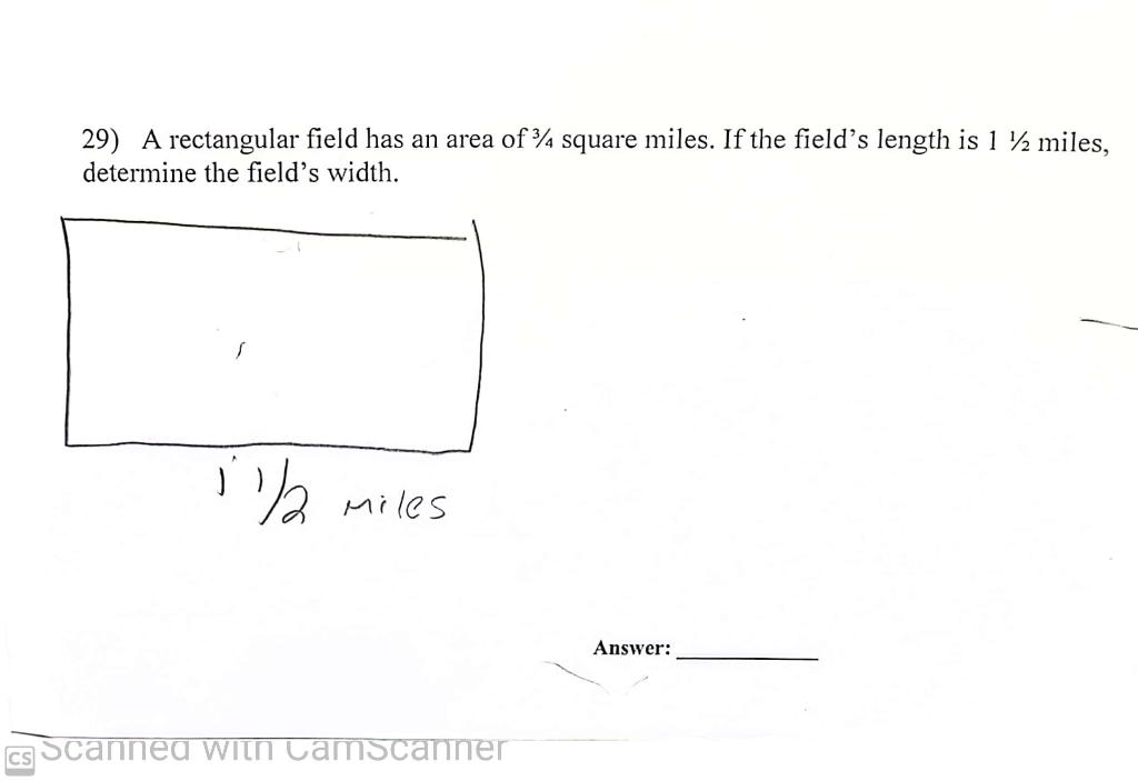 Solved 29) A rectangular field has an area of 3/4 square | Chegg.com