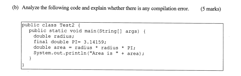 Solved (b) Analyze The Following Code And Explain Whether | Chegg.com