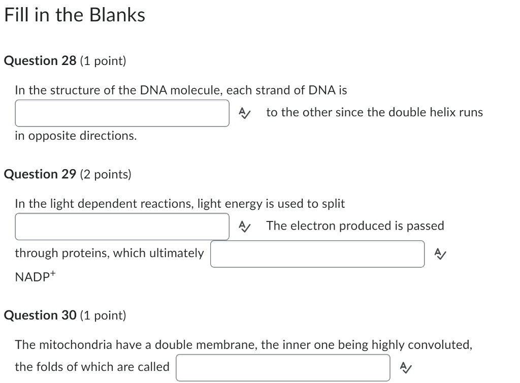 In the structure of the DNA molecule, each strand of DNA is
A to the other since the double helix runs
in opposite directions