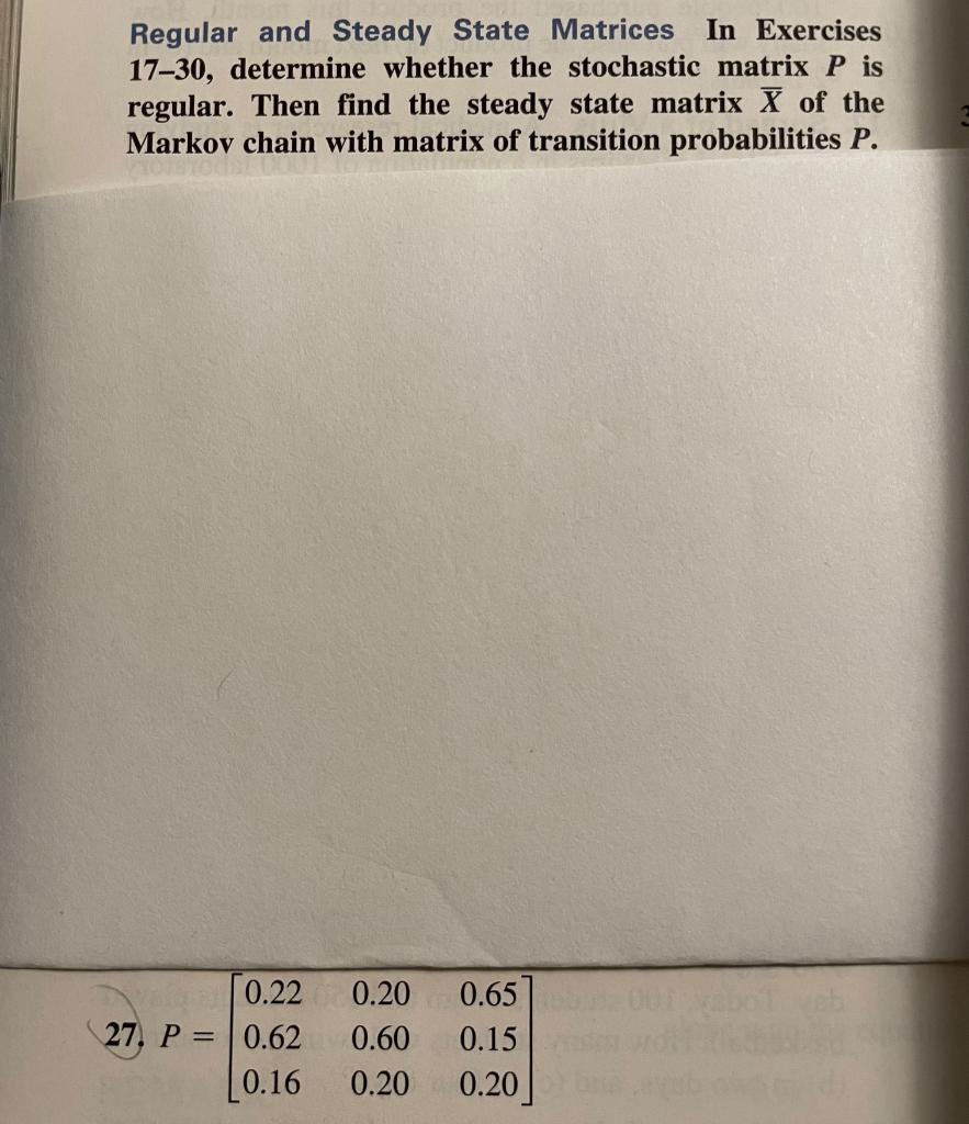 Solved Regular And Steady State Matrices In Exercises 1730 9597