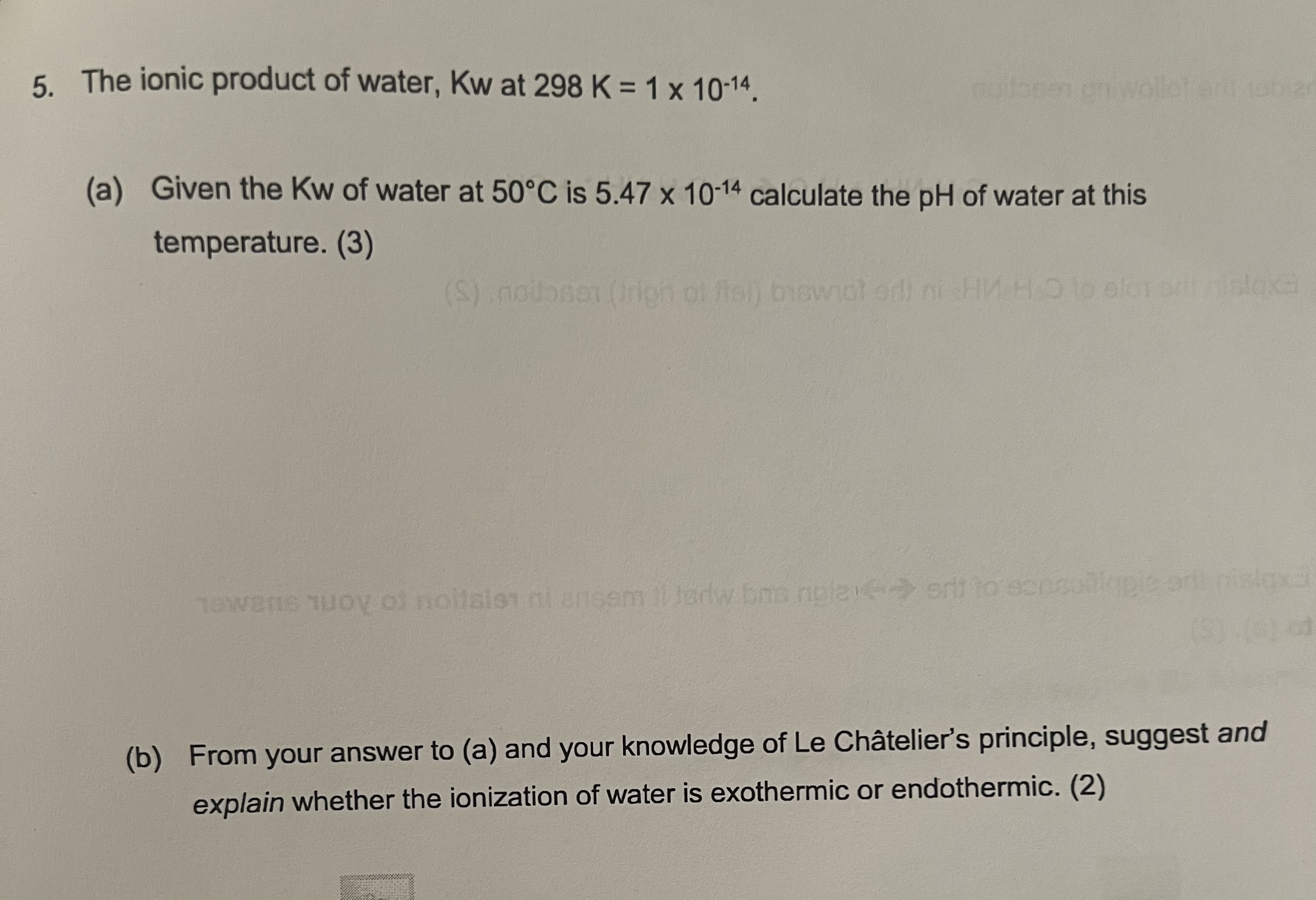 Solved The ionic product of water, Kw at 298 K=1×10−14. (a)