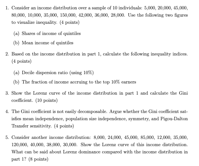 Solved 1. Consider an income distribution over a sample of | Chegg.com