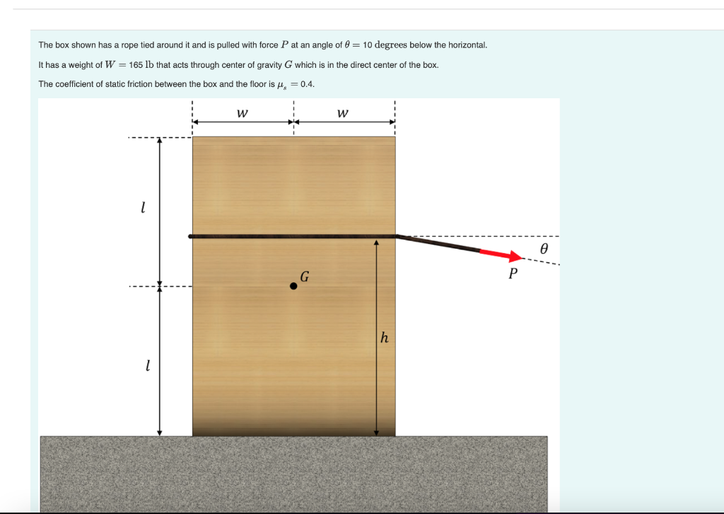 Solved The box shown has a rope tied around it and is pulled | Chegg.com