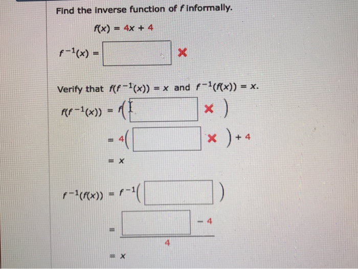 solved-find-the-inverse-function-of-f-informally-x-4x-chegg